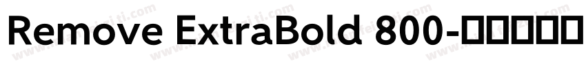 Remove ExtraBold 800字体转换